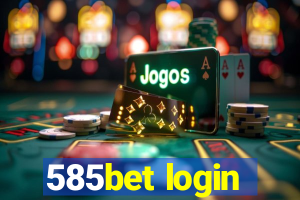 585bet login